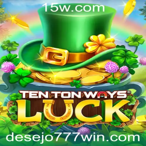 TenTonWaysLuck: Um Mergulho no Universo do Jogo com Desejo777